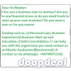 We provide loans to individuals and companies who are need
